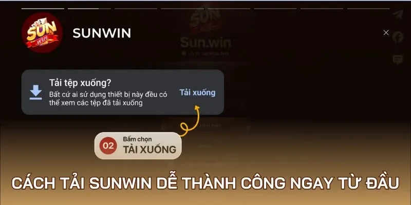 Cách tải Sunwin dễ thành công ngay từ đầu