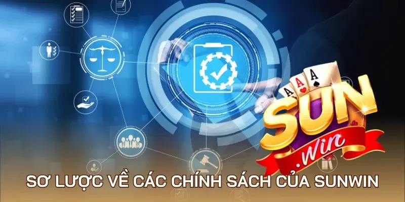 Sơ lược về các chính sách của Sunwin